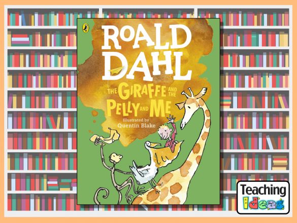 The Giraffe and the Pelly and Me