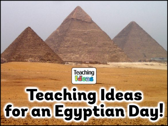 Teaching Ideas for an Egyptian Day