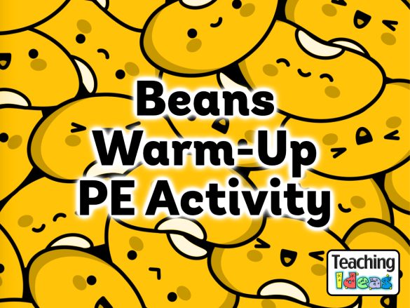Beans Warm-Up PE Activity