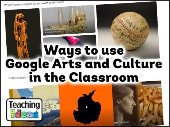 Ways to Use Google Arts and Culture in the Classroom