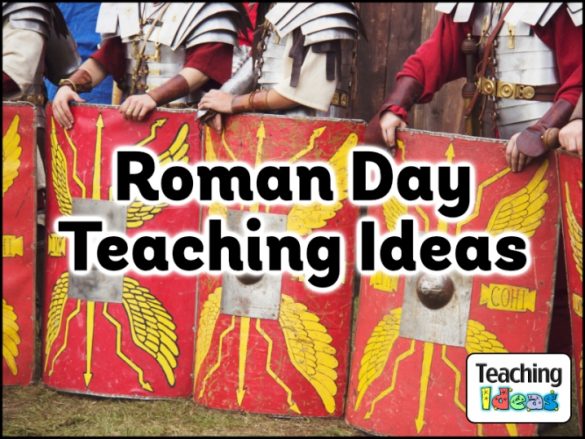 Roman Day Teaching Ideas