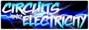 Circuits and Electricity Banners 1