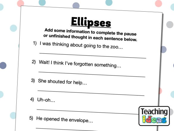 Ellipses - Complete the Sentence