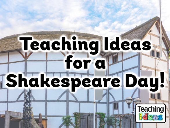 Teaching Ideas for a Shakespeare Day