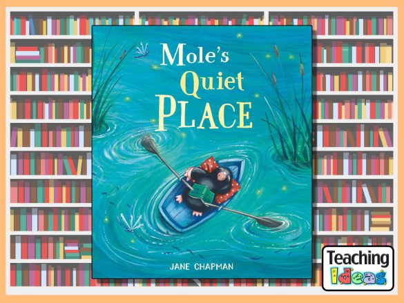 Mole's Quiet Place